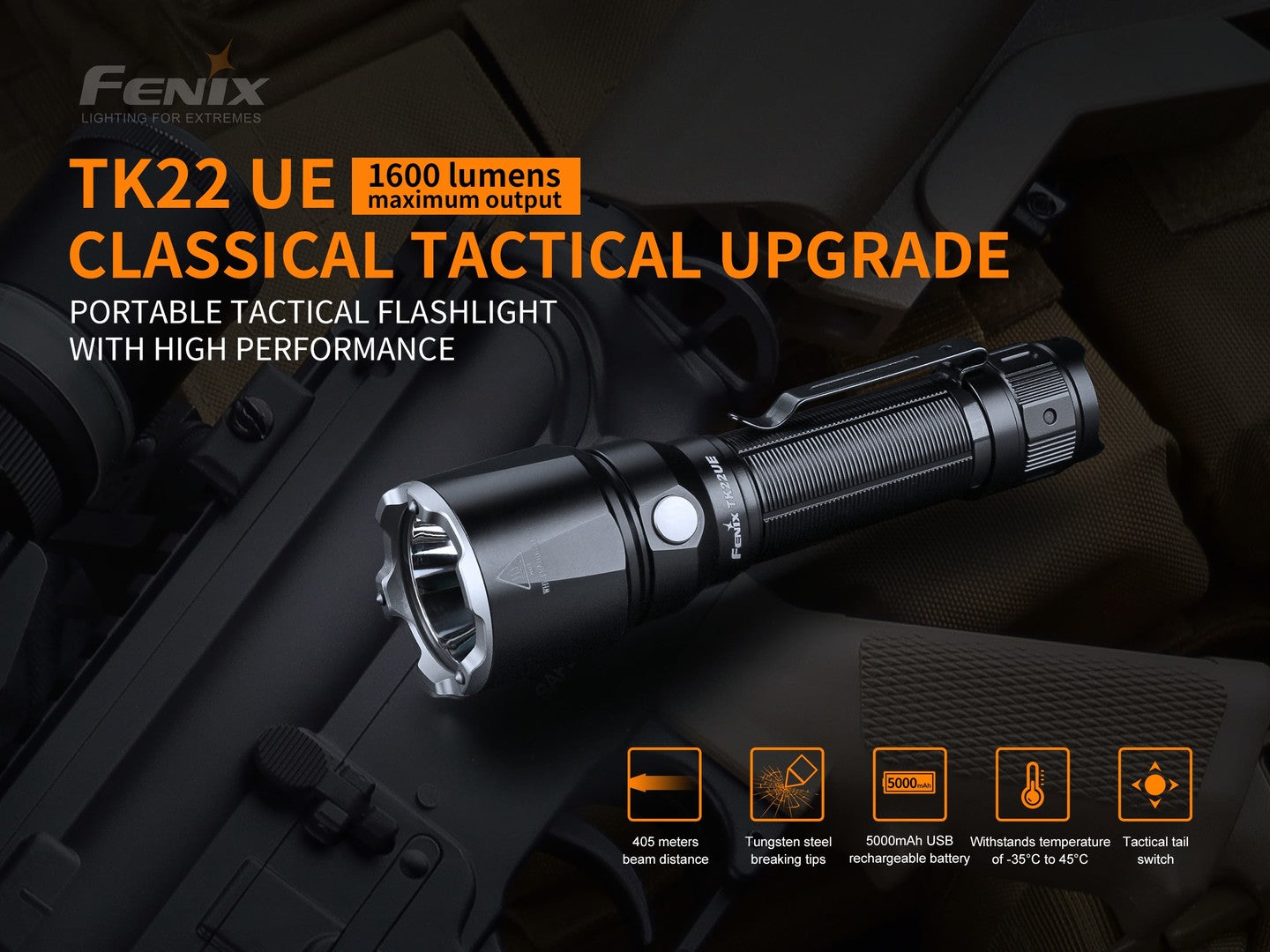 TK22 UE PORTABLE TACTICAL FLASHLIGHT